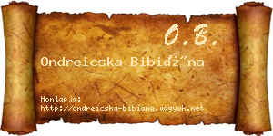 Ondreicska Bibiána névjegykártya